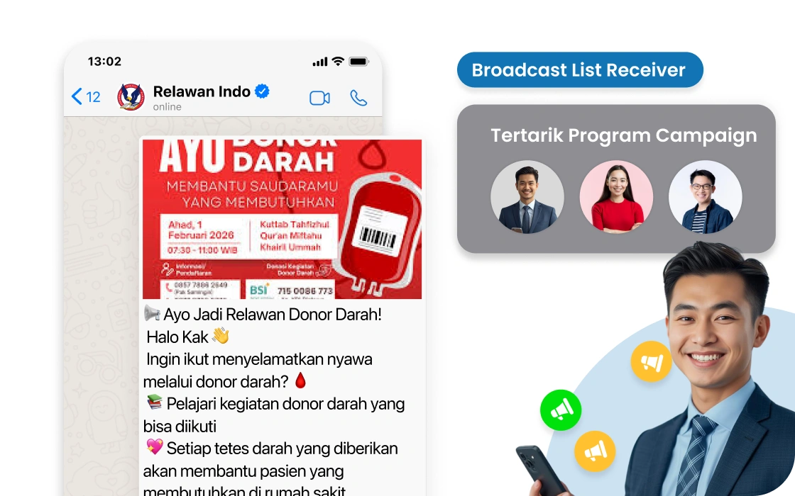 Broadcast WhatsApp massal ke seluruh donor dan relawan organisasi non-profit — kirim update campaign sekaligus