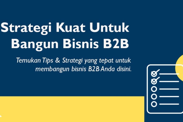 Strategi membangun bisnis B2B