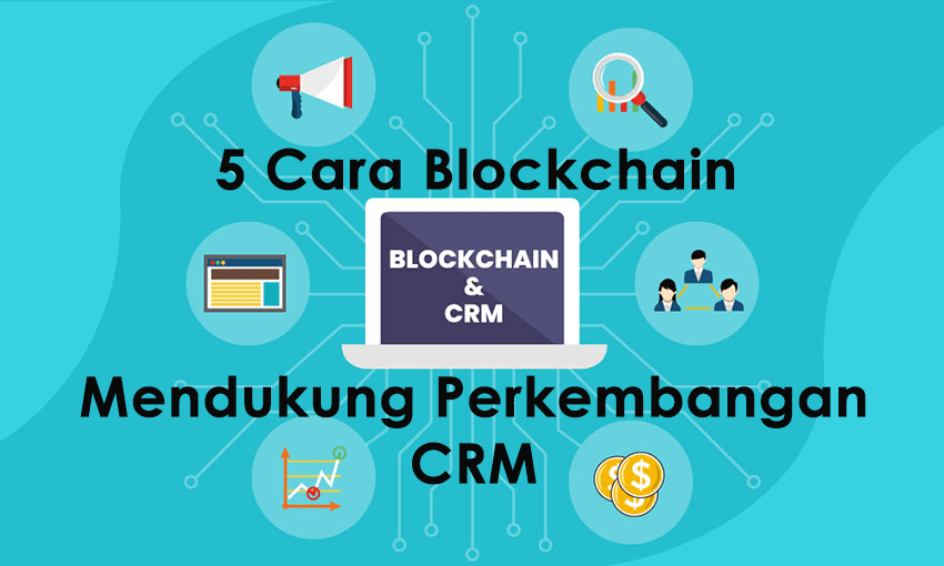 blockchain mendukung crm