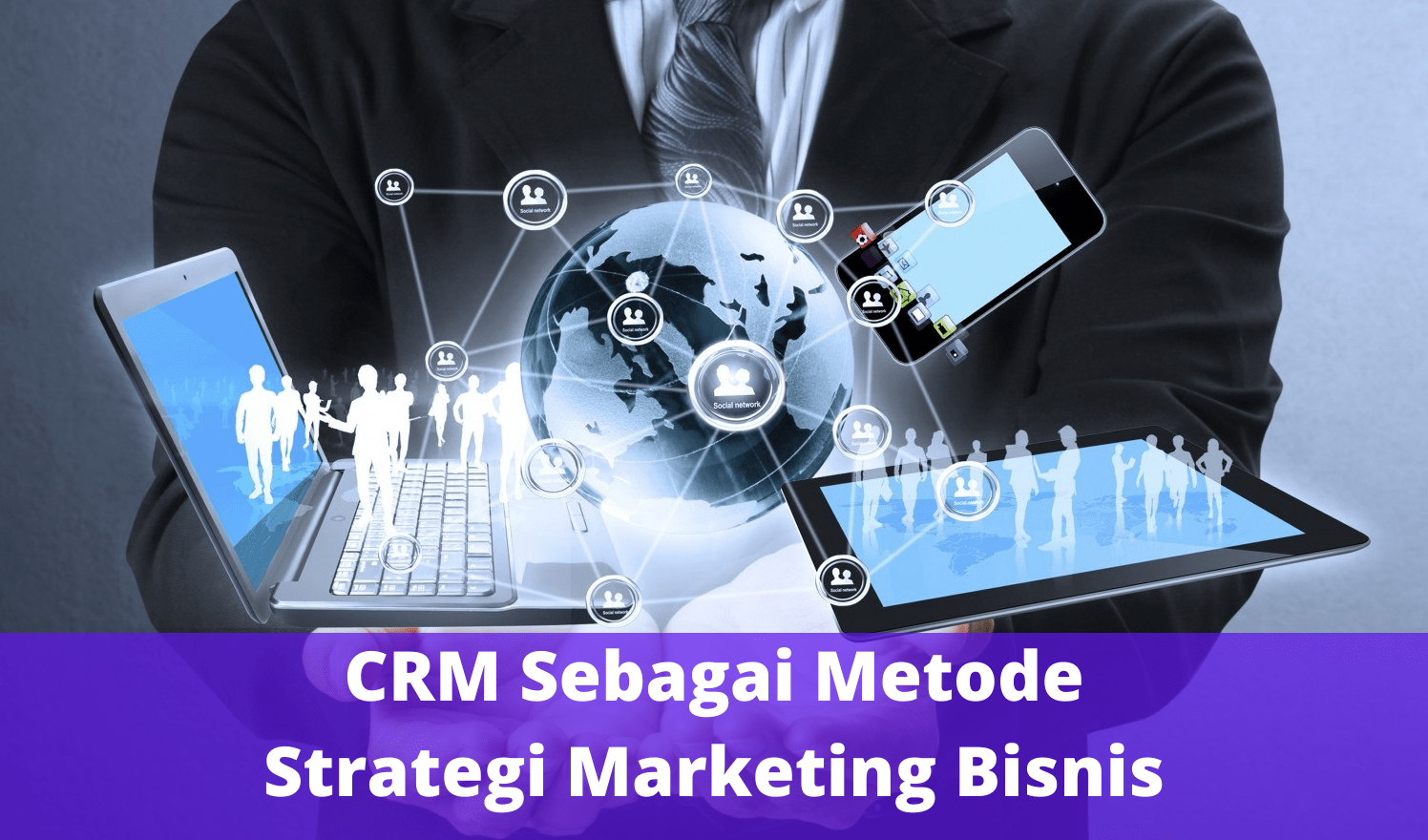 CRM-Sebagai-Metode-Strategi-Marketing-Bisnis