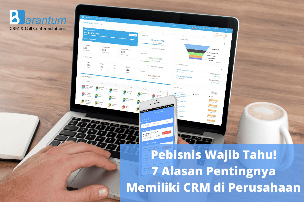 Pebisnis-Wajib-Tahu-7-Alasan-Pentingnya-Memiliki-CRM-di-Perusahaan