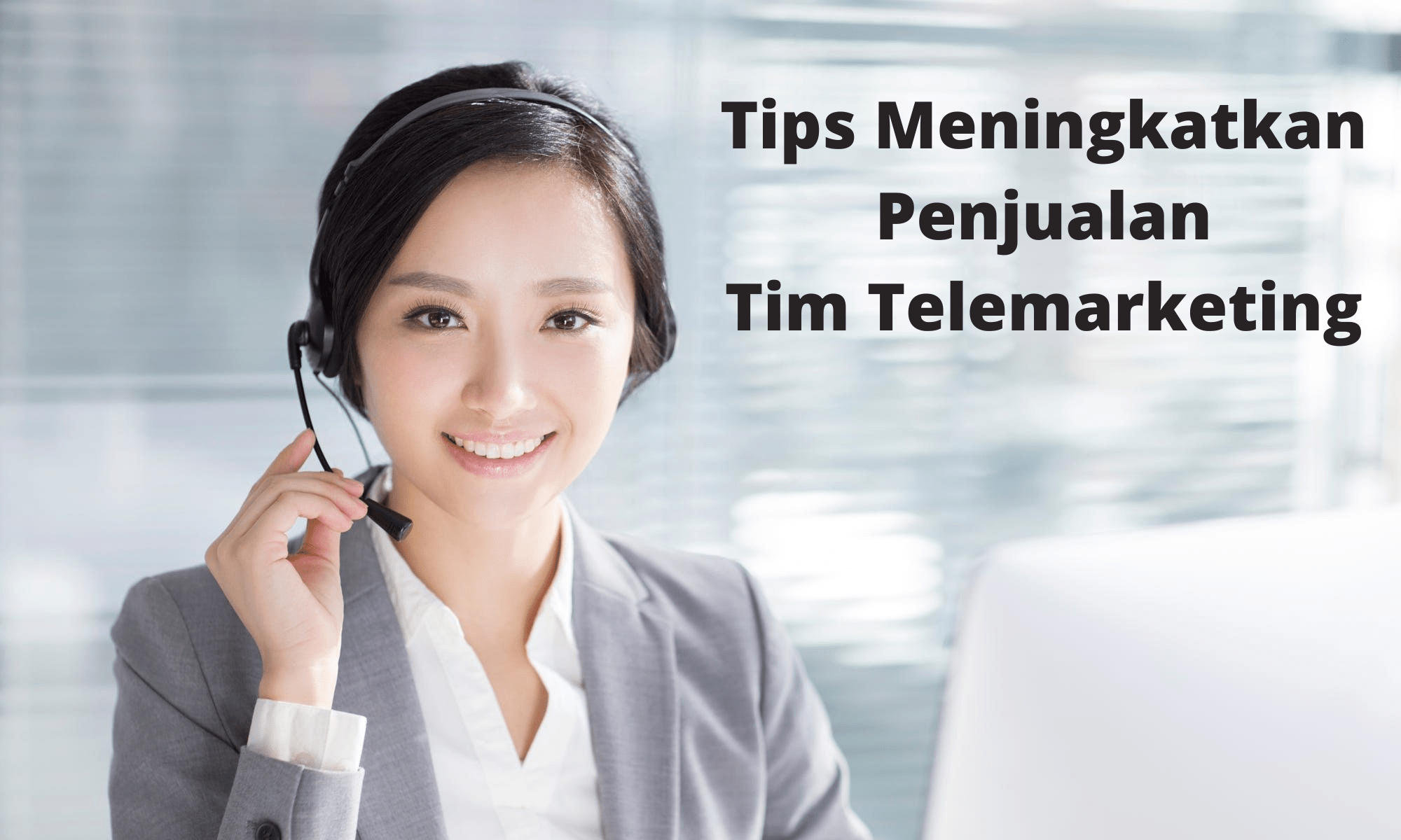 Tips Meningkatkan Penjualan Tim Telemarketing