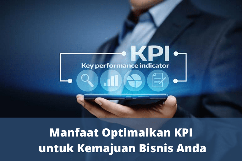 Manfaat Optimalkan KP untuk Kemajuan Bisnis Anda