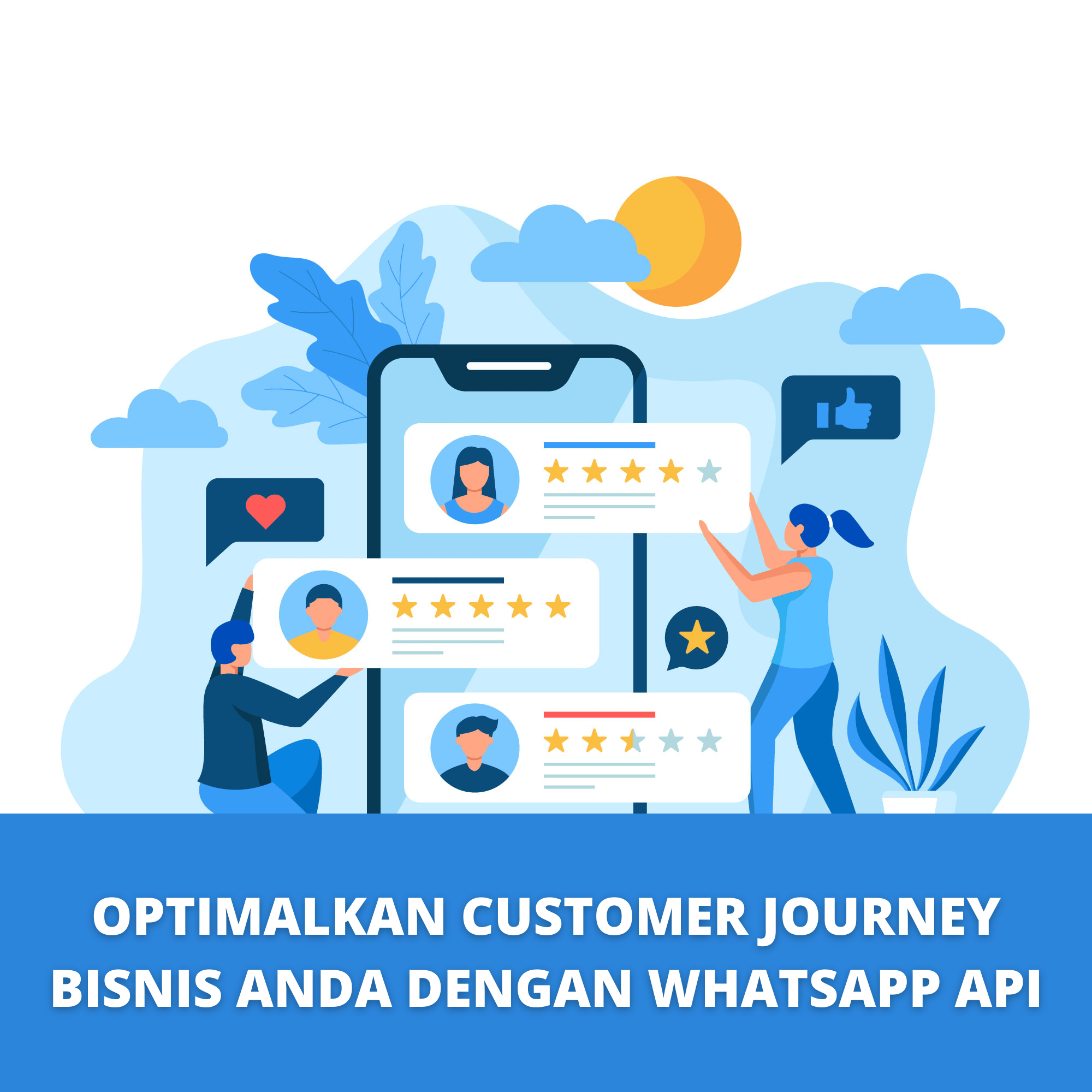 Optimalkan Customer Journey Bisnis Anda dengan WhatsApp API