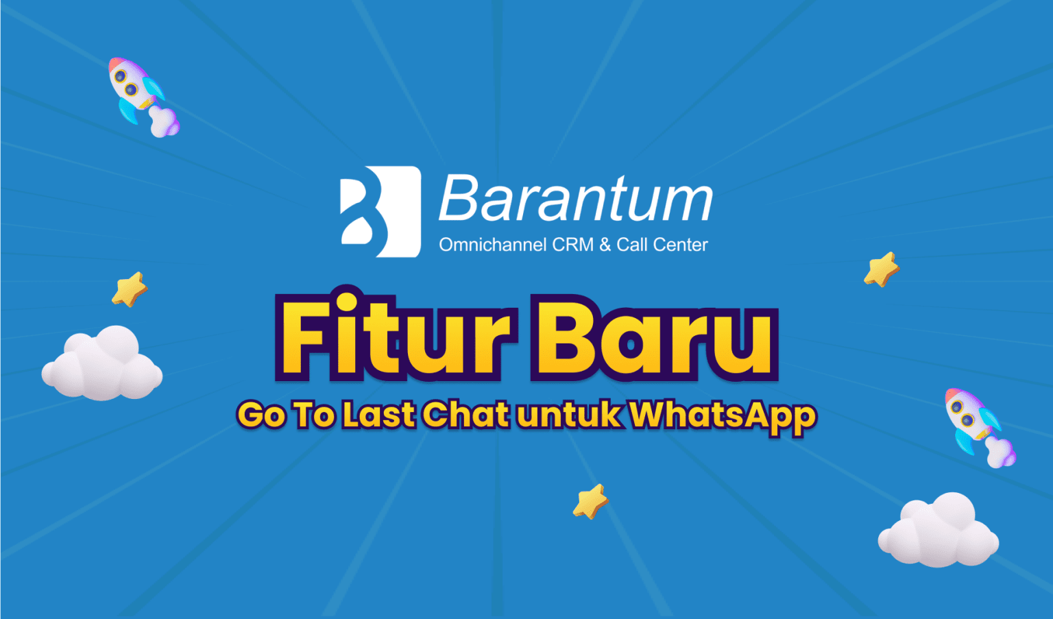 [Fitur Baru] Fitur “Go To Last” Chat untuk WhatsApp Barantum Blog