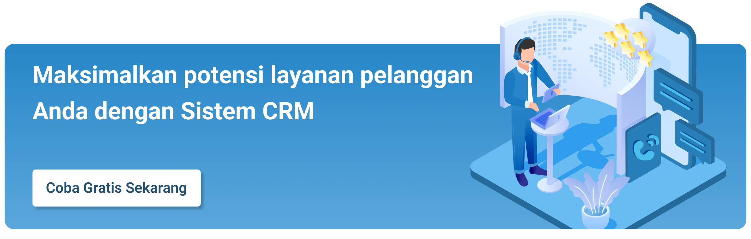 Sistem CRM Untuk Layanan Pelanggan Terbaik Bisnis Anda