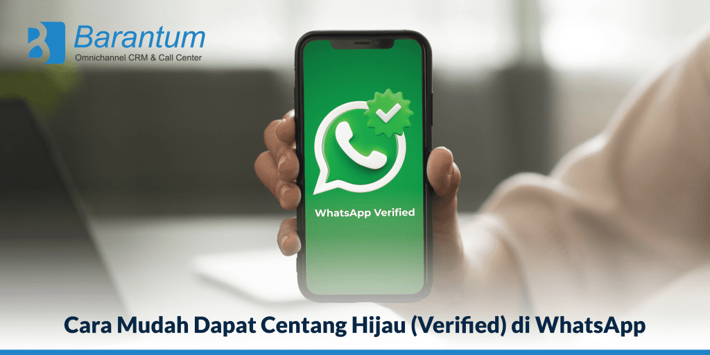 Begini Cara Mudah Dapat Centang Hijau (Verified) di WhatsApp