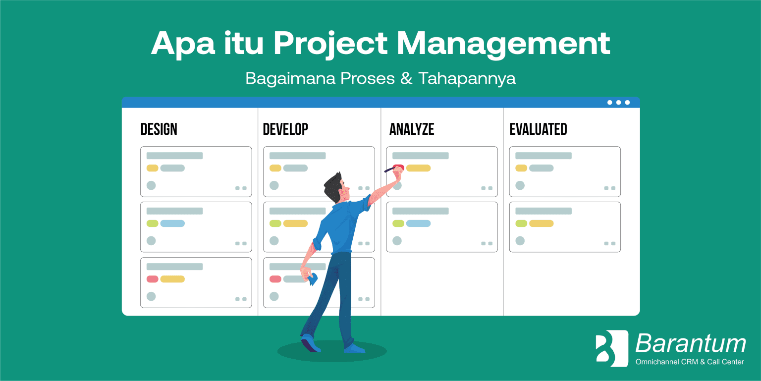 Mengenal Apa itu Project Management, Proses & Tahapannya