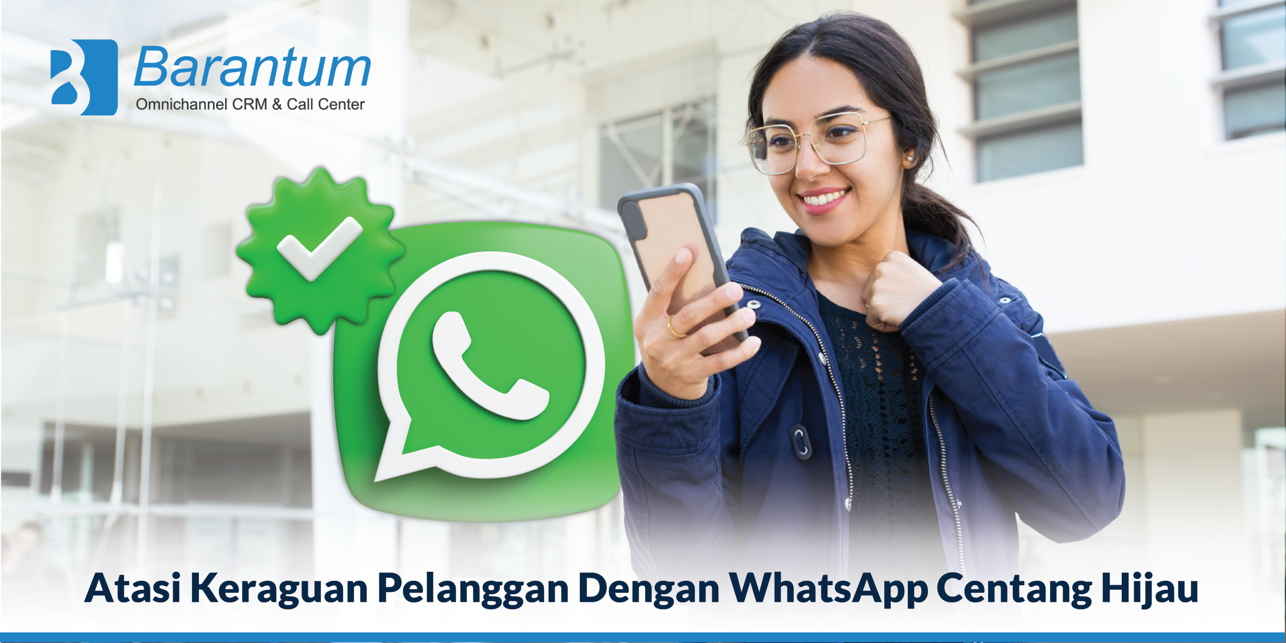 atasi keraguan pelanggan dengan wa centang hijau