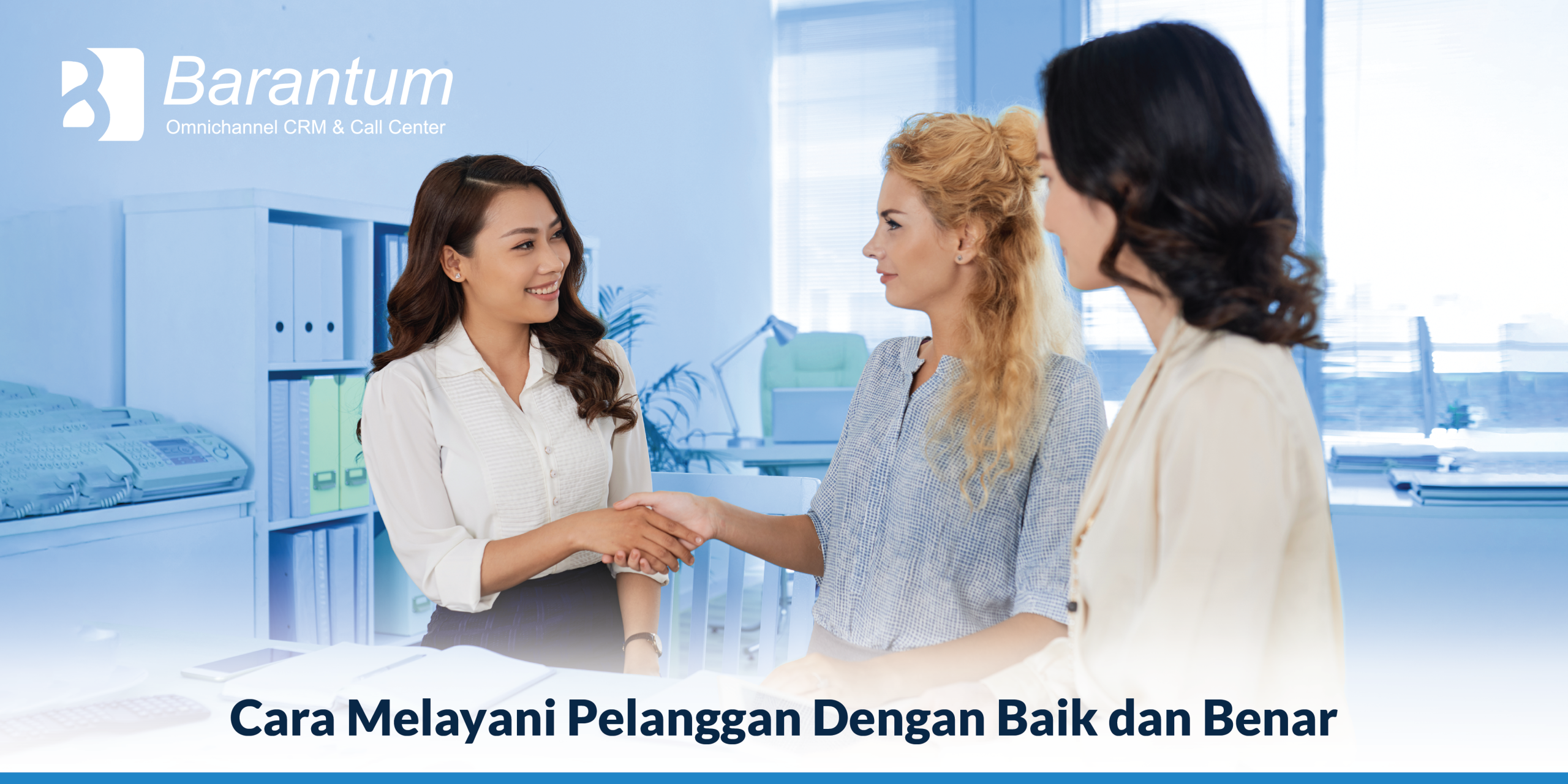 melayani pelanggan -barantum CRM