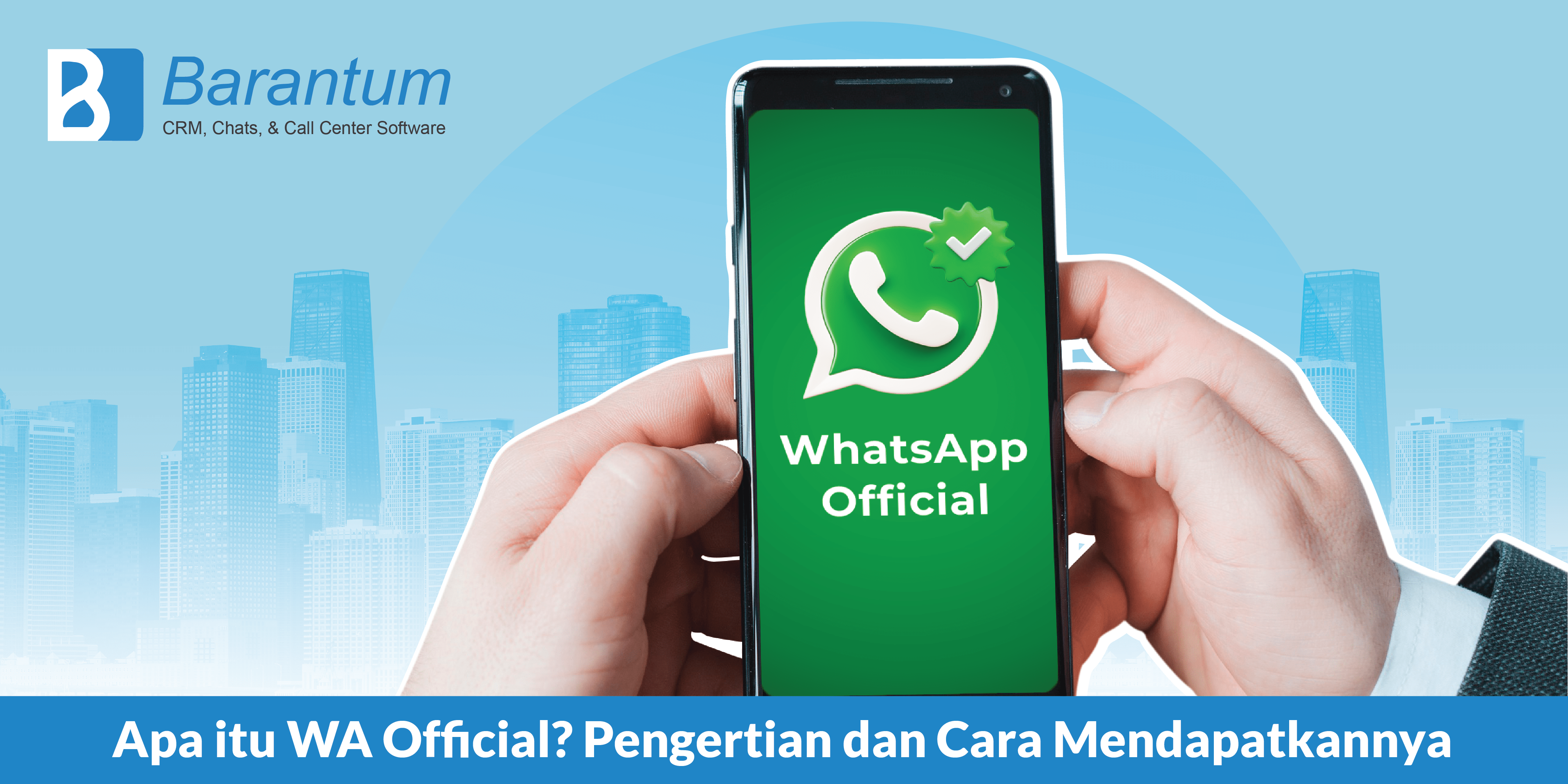 WA official - BSP Resmi WhatsApp Barantum