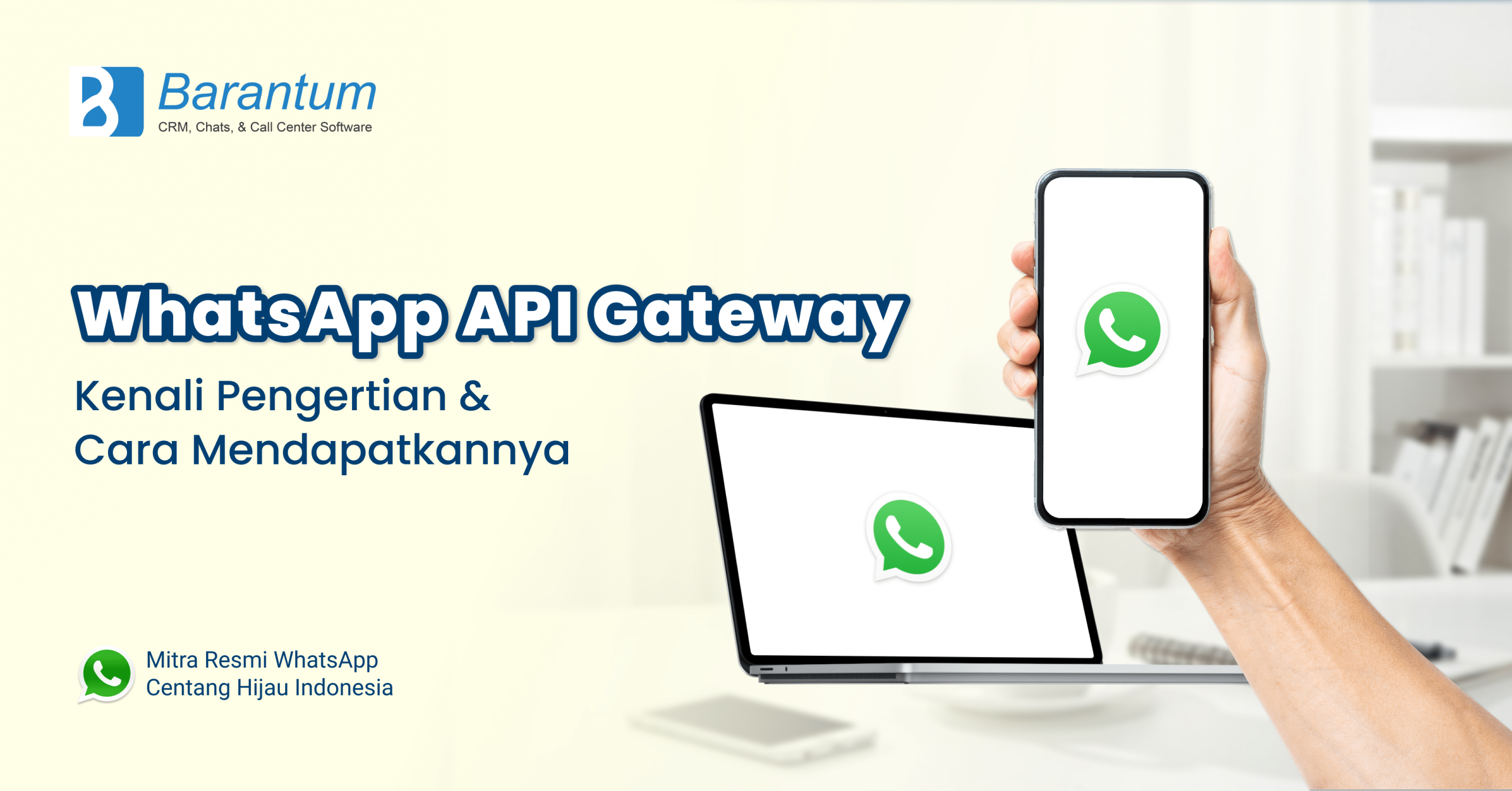 Mengenal whatsapp api gateway cara mendapatkannya