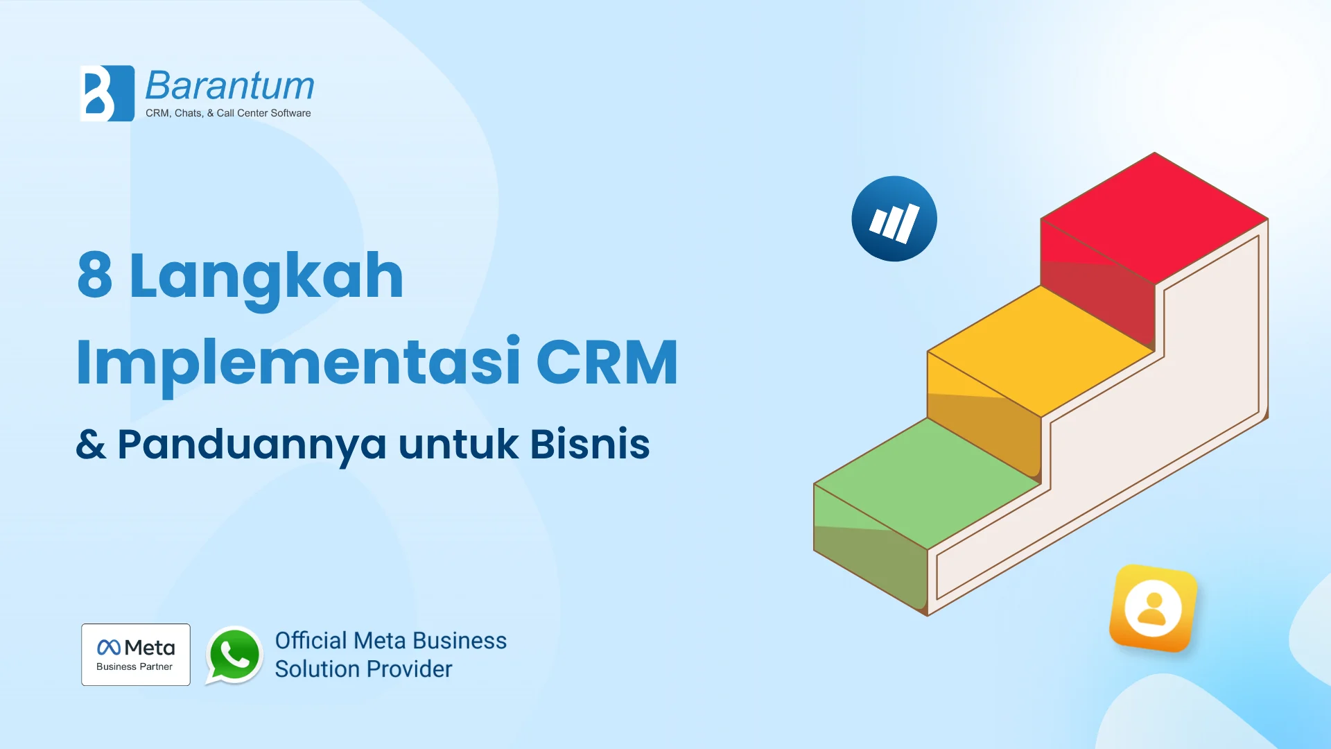 8 Langkah Implementasi CRM & Panduannya untuk Bisnis