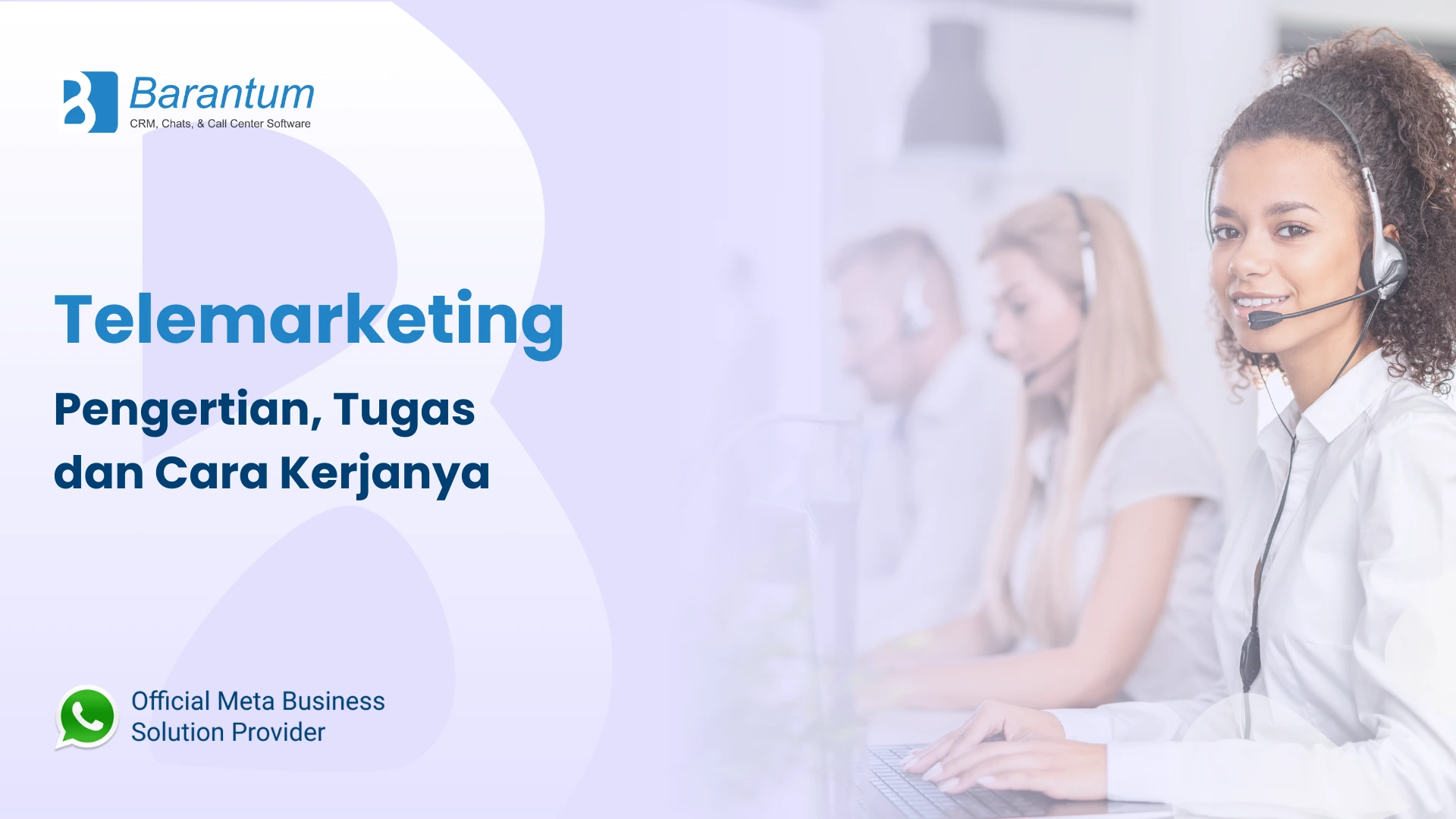 Telemarketing: Pengertian, Tugas dan Cara Kerjanya Telemarketing Pengertian, Tugas dan Cara Kerjanya