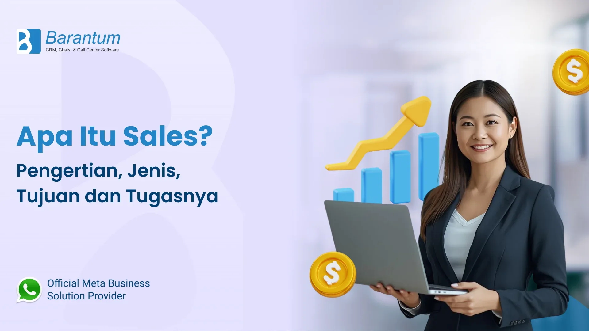 Apa Itu Sales Pengertian, Jenis, Tujuan dan Tugasnya