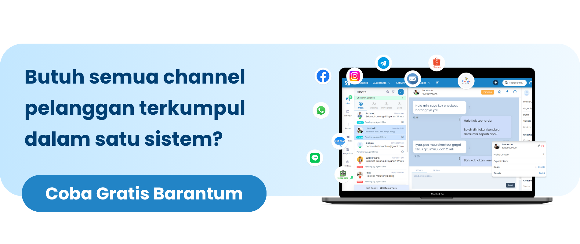 Butuh semua channel pelanggan terkumpul dalam satu sistem? Butuh semua channel pelanggan terkumpul dalam satu sistem?