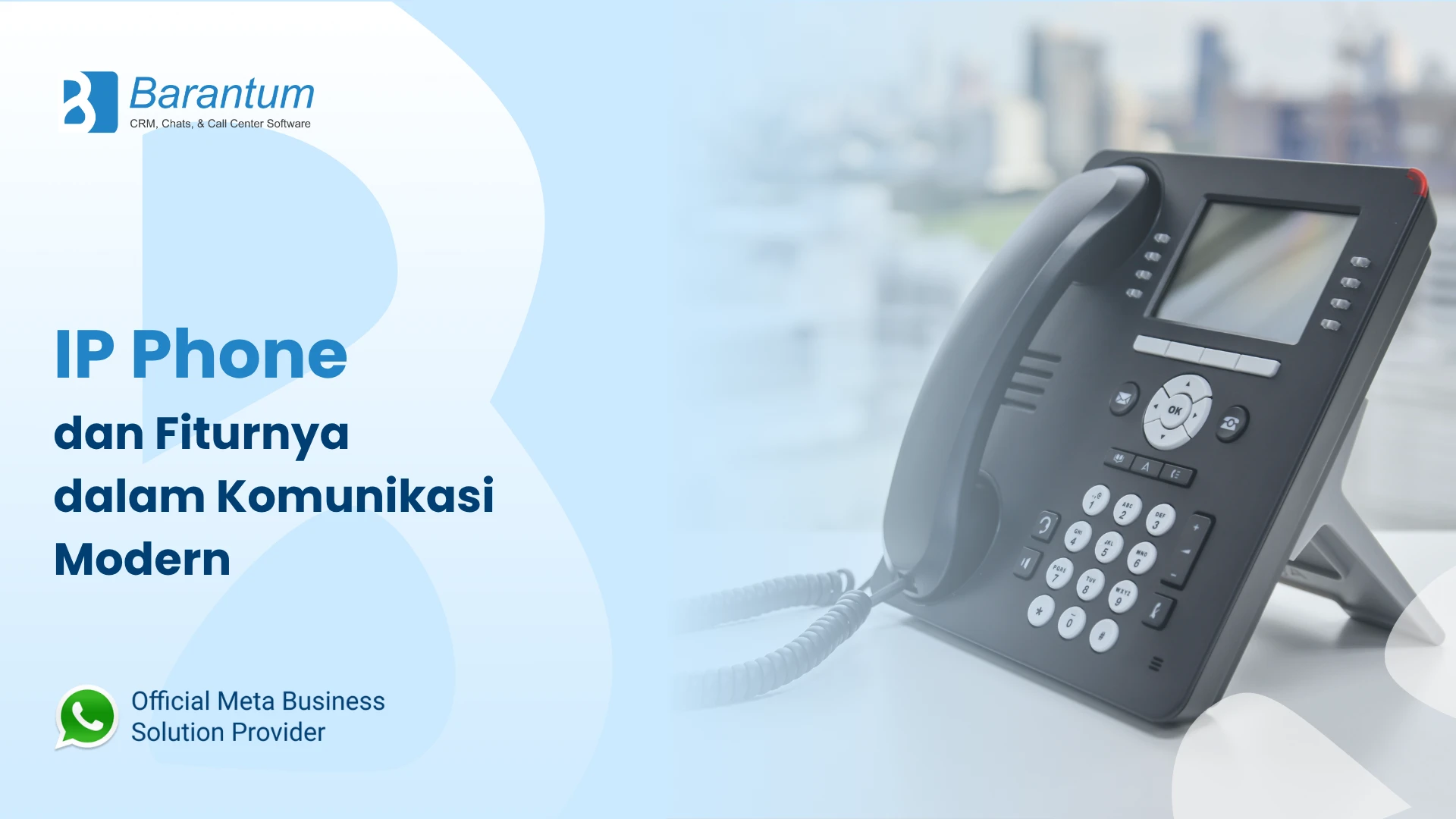 Pelajari IP Phone & Fiturnya dalam Komunikasi Modern Pelajari IP Phone & Fiturnya dalam Komunikasi Modern