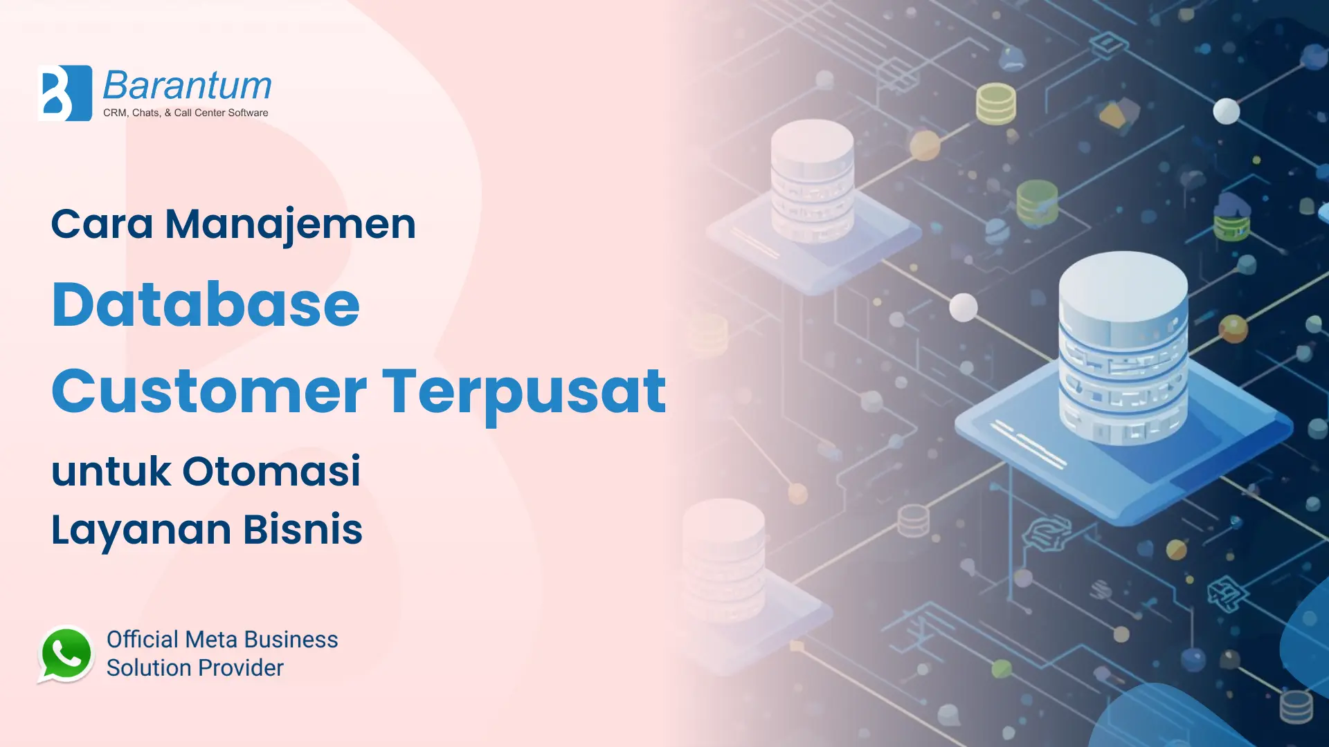 Cara Manajemen Database Customer Terpusat untuk Bisnis