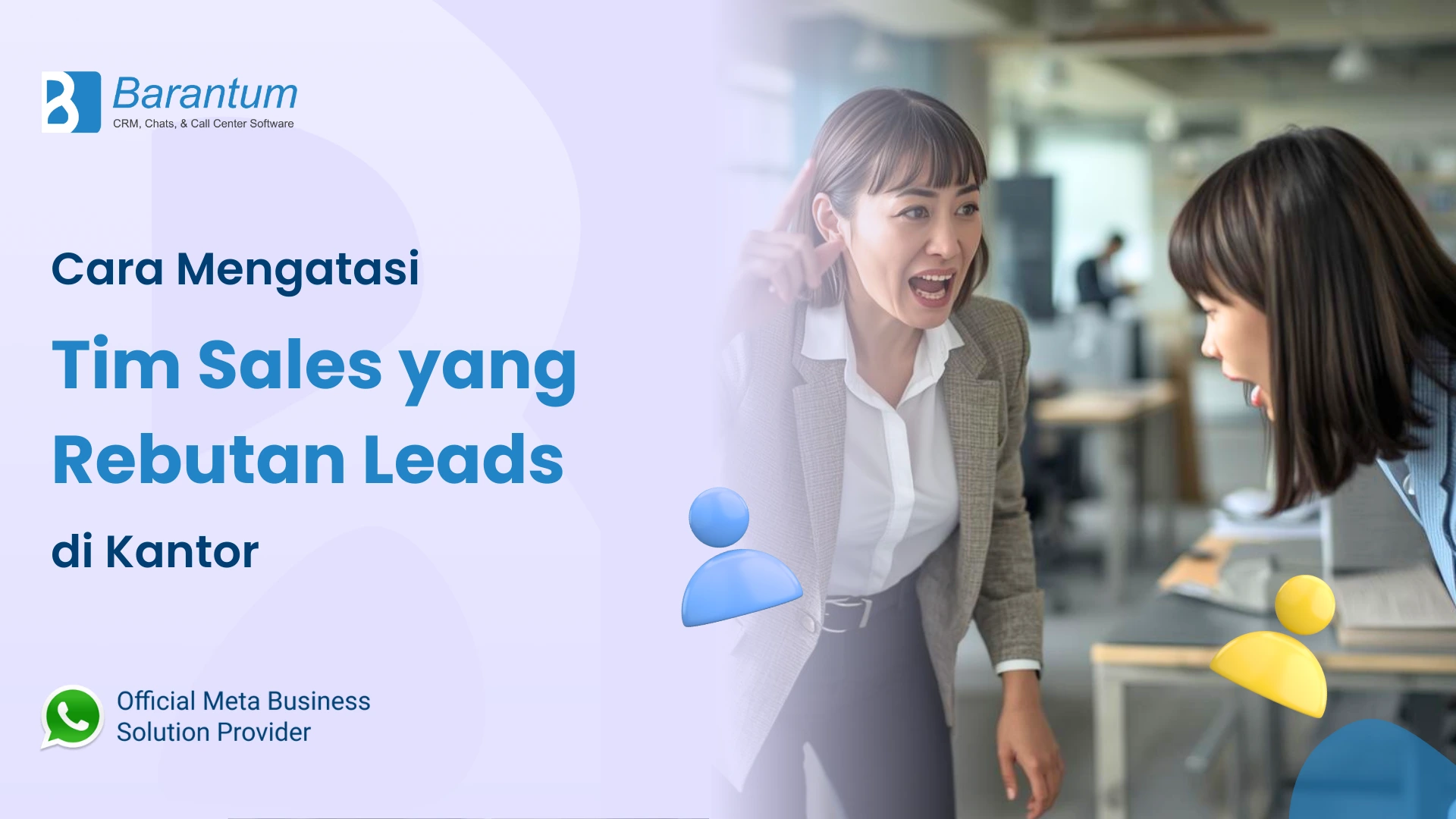 Cara Mengatasi Tim Sales yang Rebutan Leads di Kantor