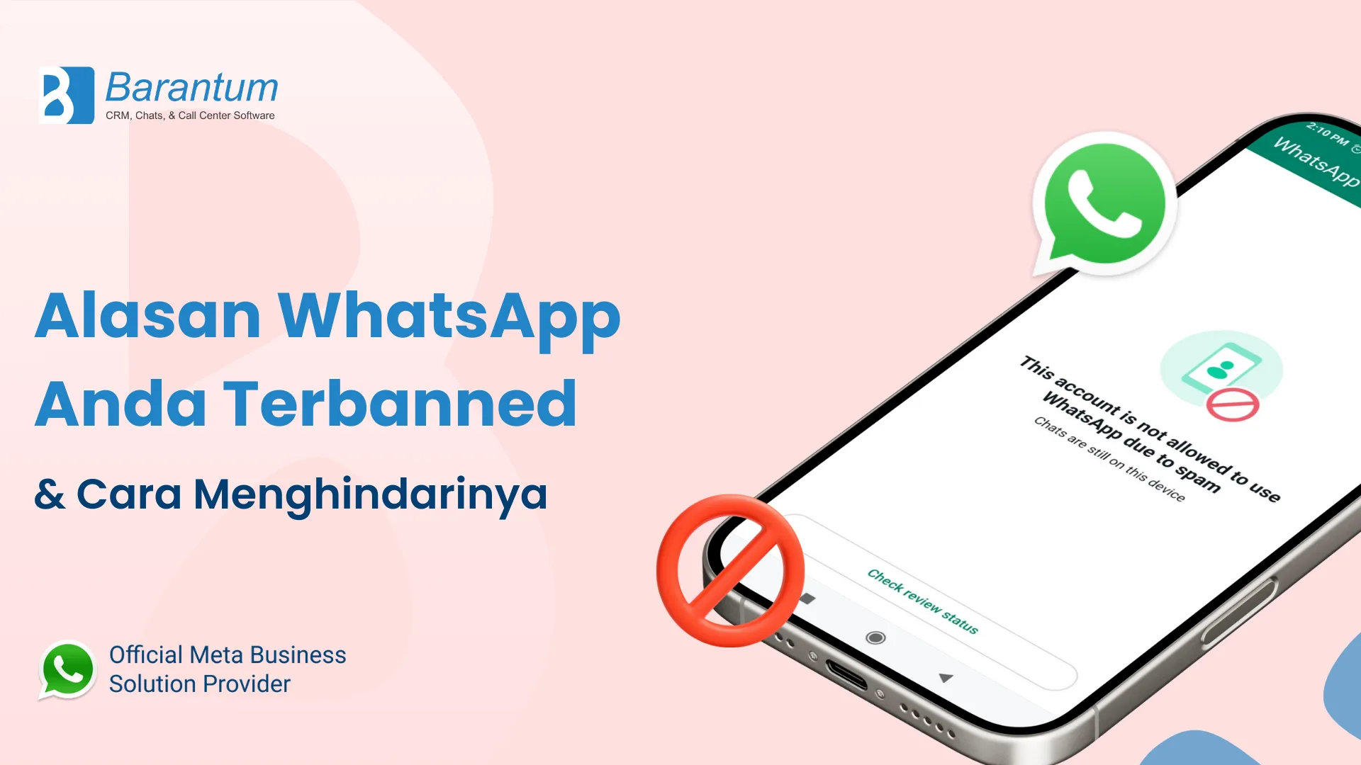 Alasan WhatsApp Anda Terbanned & Cara Menghindarinya