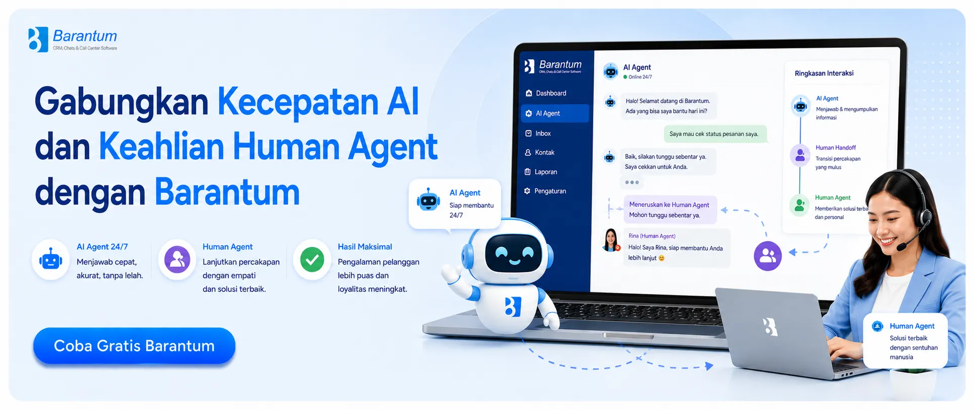 Gabungkan Kecepatan AI dan Keahlian Human Agent dengan Barantum Gabungkan Kecepatan AI dan Keahlian Human Agent dengan Barantum