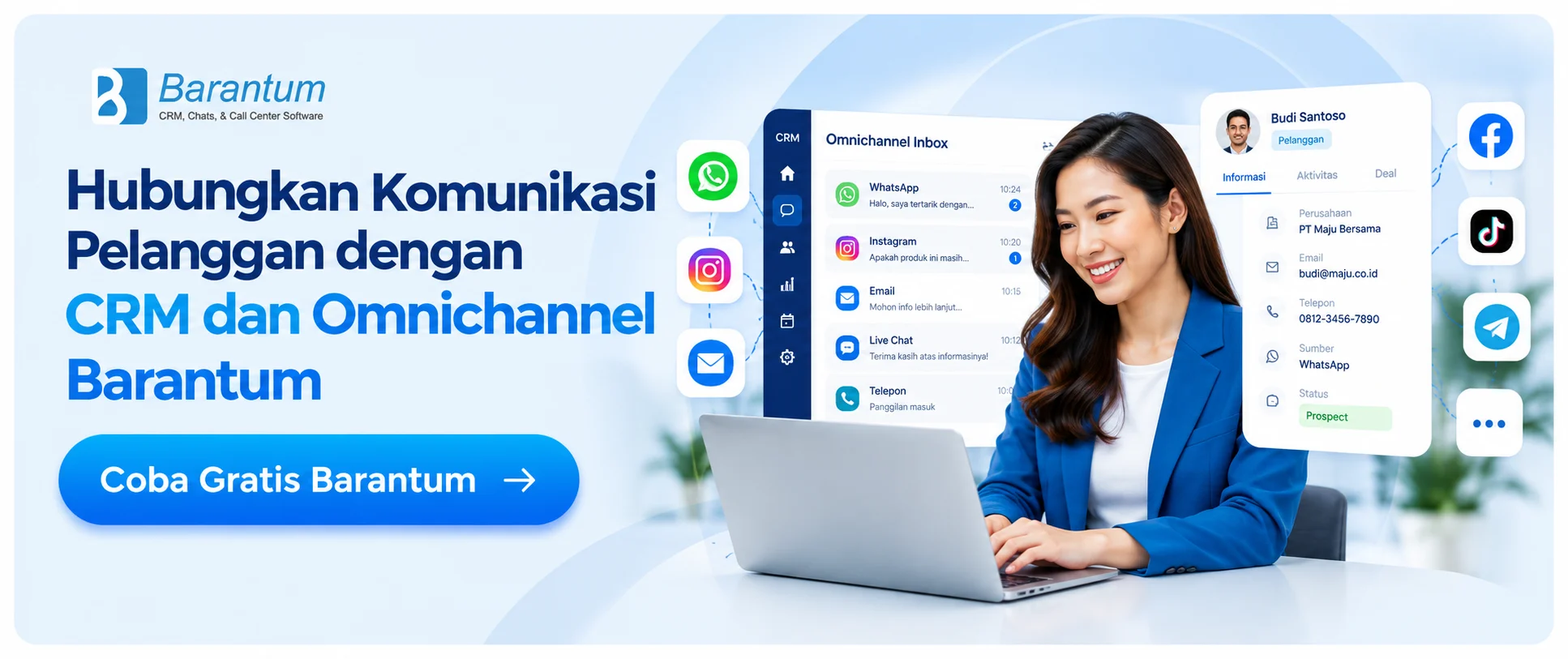 Hubungkan Komunikasi Pelanggan dengan CRM dan Omnichannel Barantum Hubungkan Komunikasi Pelanggan dengan CRM dan Omnichannel Barantum