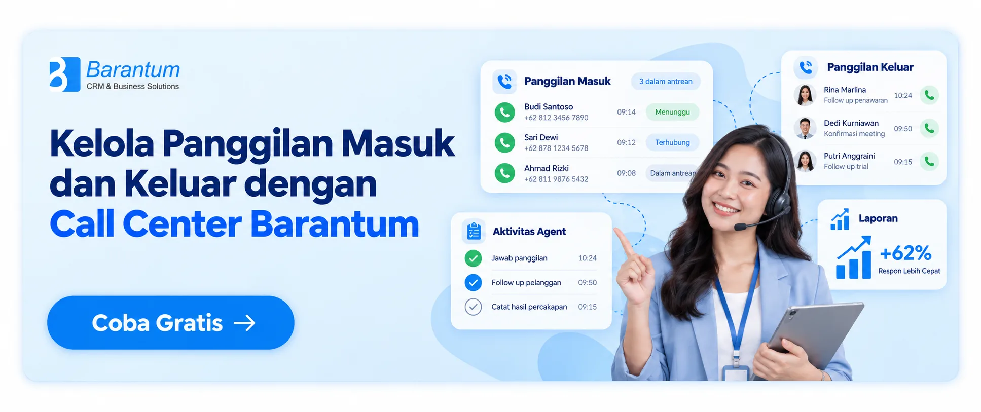Kelola Panggilan Masuk dan Keluar dengan Call Center Barantum Kelola Panggilan Masuk dan Keluar dengan Call Center Barantum