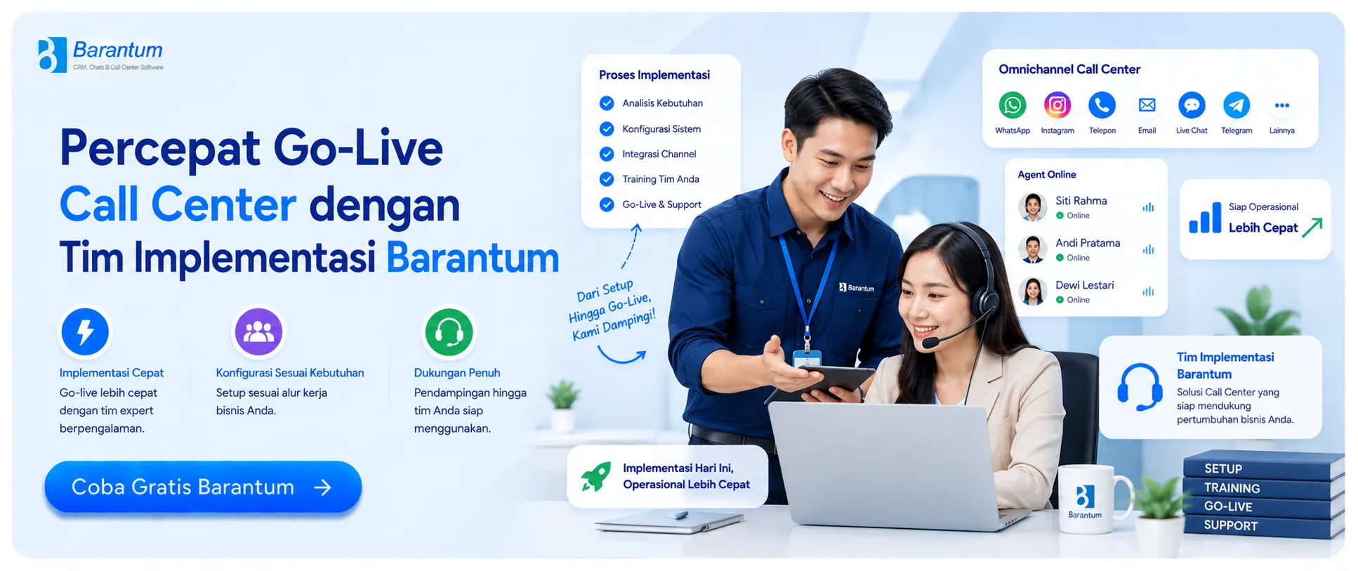 Percepat Go-Live Call Center dengan Tim Implementasi Barantum