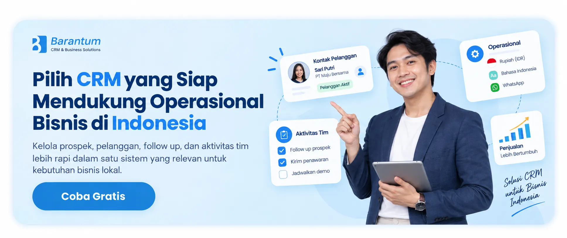 Pilih CRM yang Siap Mendukung Operasional Bisnis di Indonesia